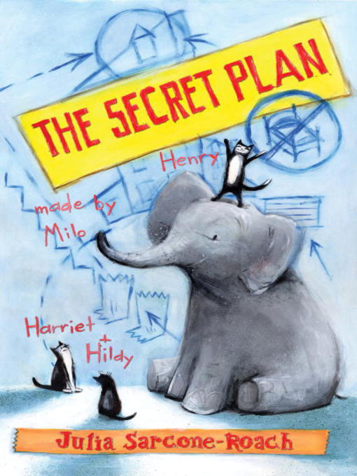 Title details for The Secret Plan by Julia Sarcone-Roach - Wait list